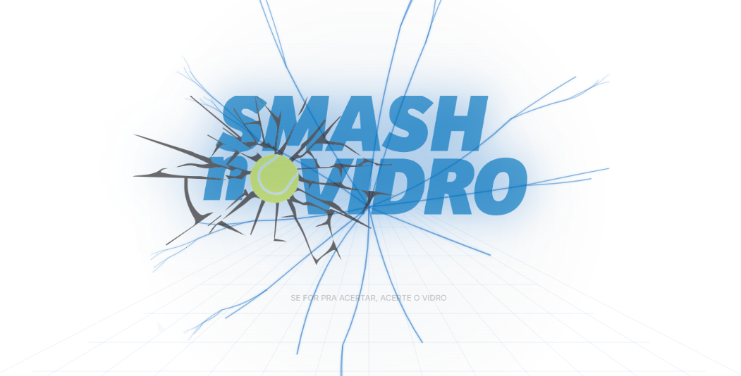 Sistema do Smash no Vidro